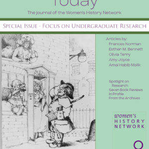 Women's History Today Spring 2022 - Special Edition: Focus on Undergraduate Research