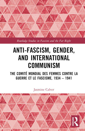 New Book – Anti-Fascism, Gender, and International Communism: The