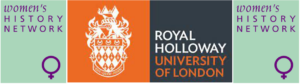 A group of logos: Women's History Network logo (left); Royal Holloway University of London logo (middle); Women's History Network logo (right).